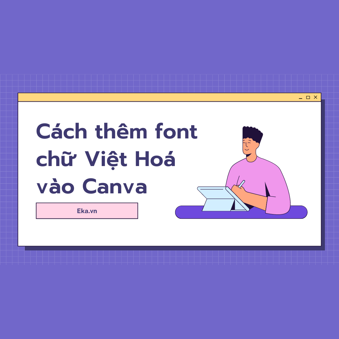 Ai có thể tải thêm font chữ vào Canva? Ai có thể tải thêm font chữ vào Canva?