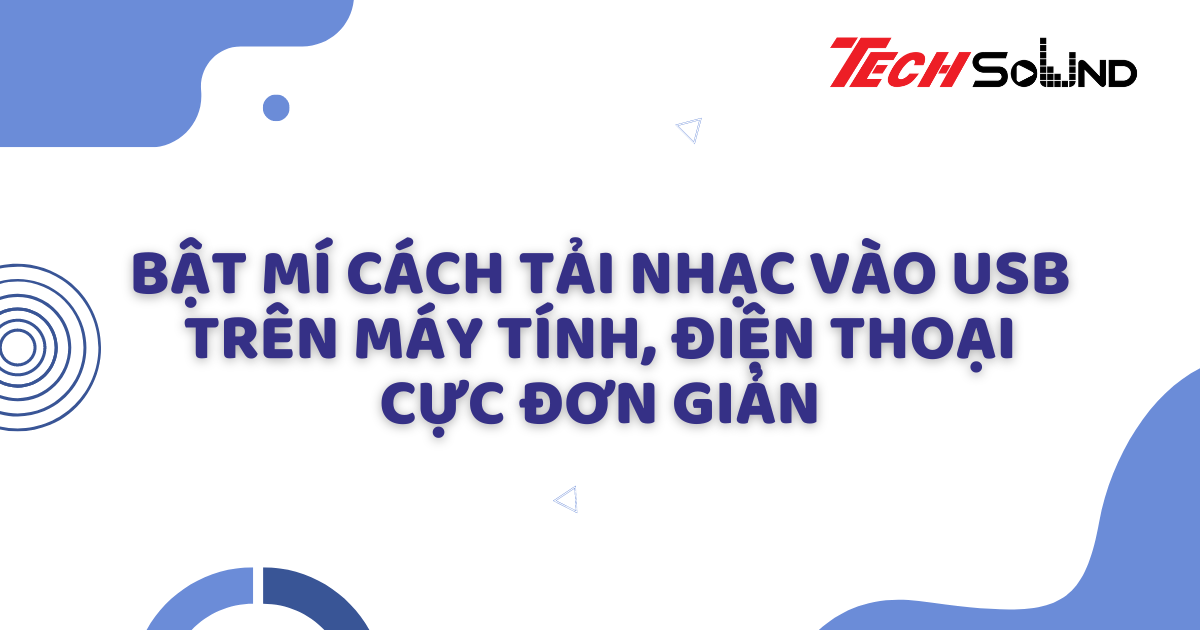 BẢNG SO SÁNH CÁC PHƯƠNG PHÁP TẢI NHẠC VÀO USB BẢNG SO SÁNH CÁC PHƯƠNG PHÁP TẢI NHẠC VÀO USB